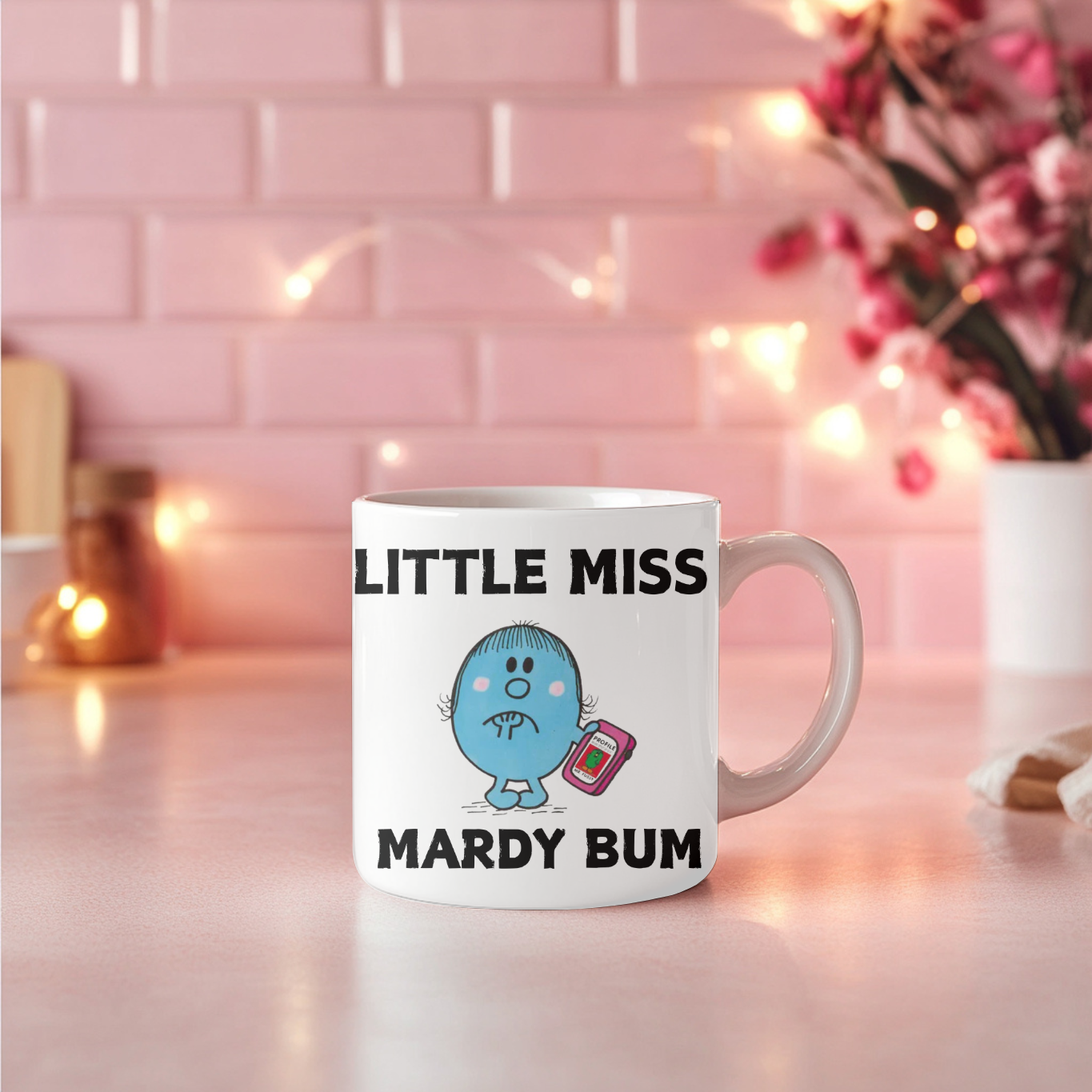 Little Miss Mardy Bum 11oz Coffee/Tea Mug