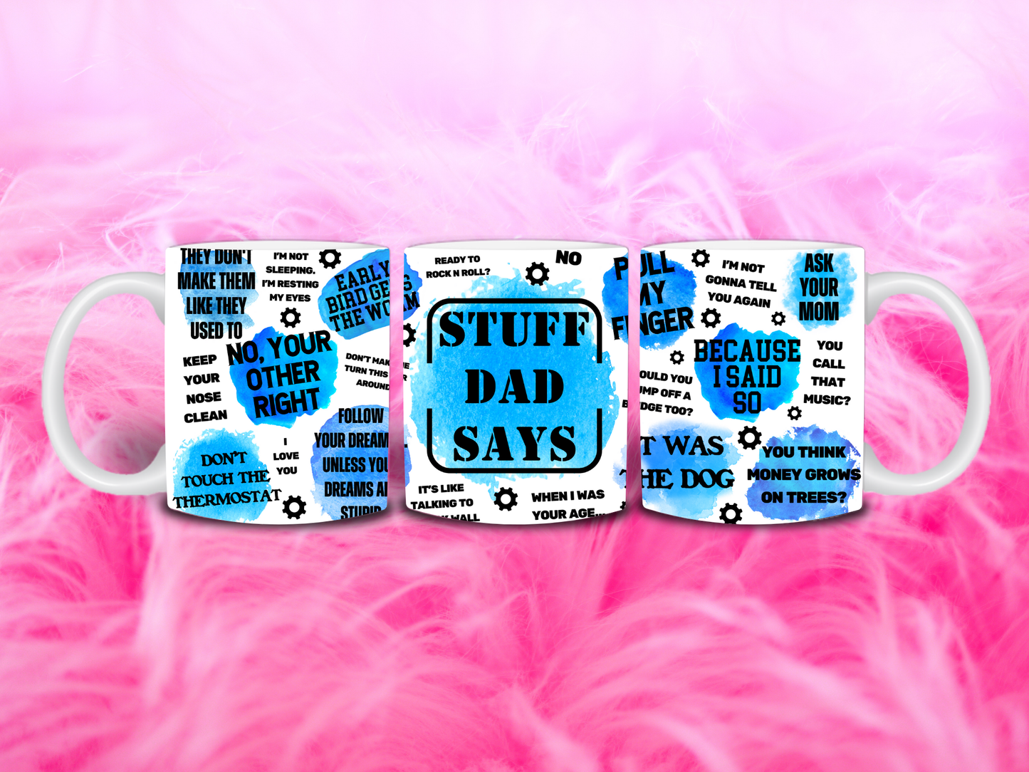 Stuff Dad Says 11oz Mug