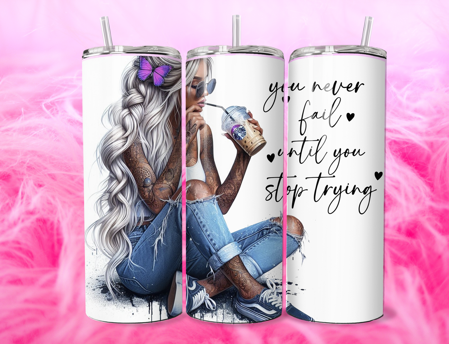 NEVER FAIL TILL STOP TRYING 20oz Tumbler