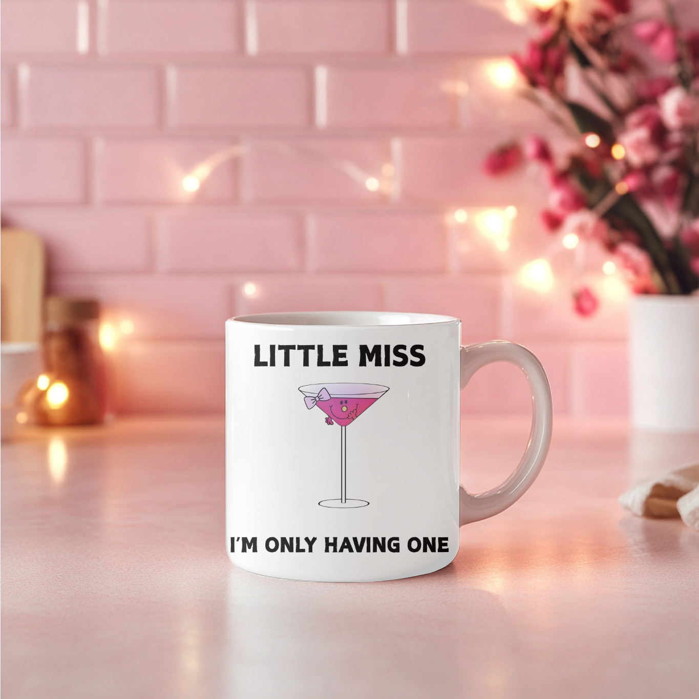 Little Miss Only Having One 11oz Coffee/Tea Mug