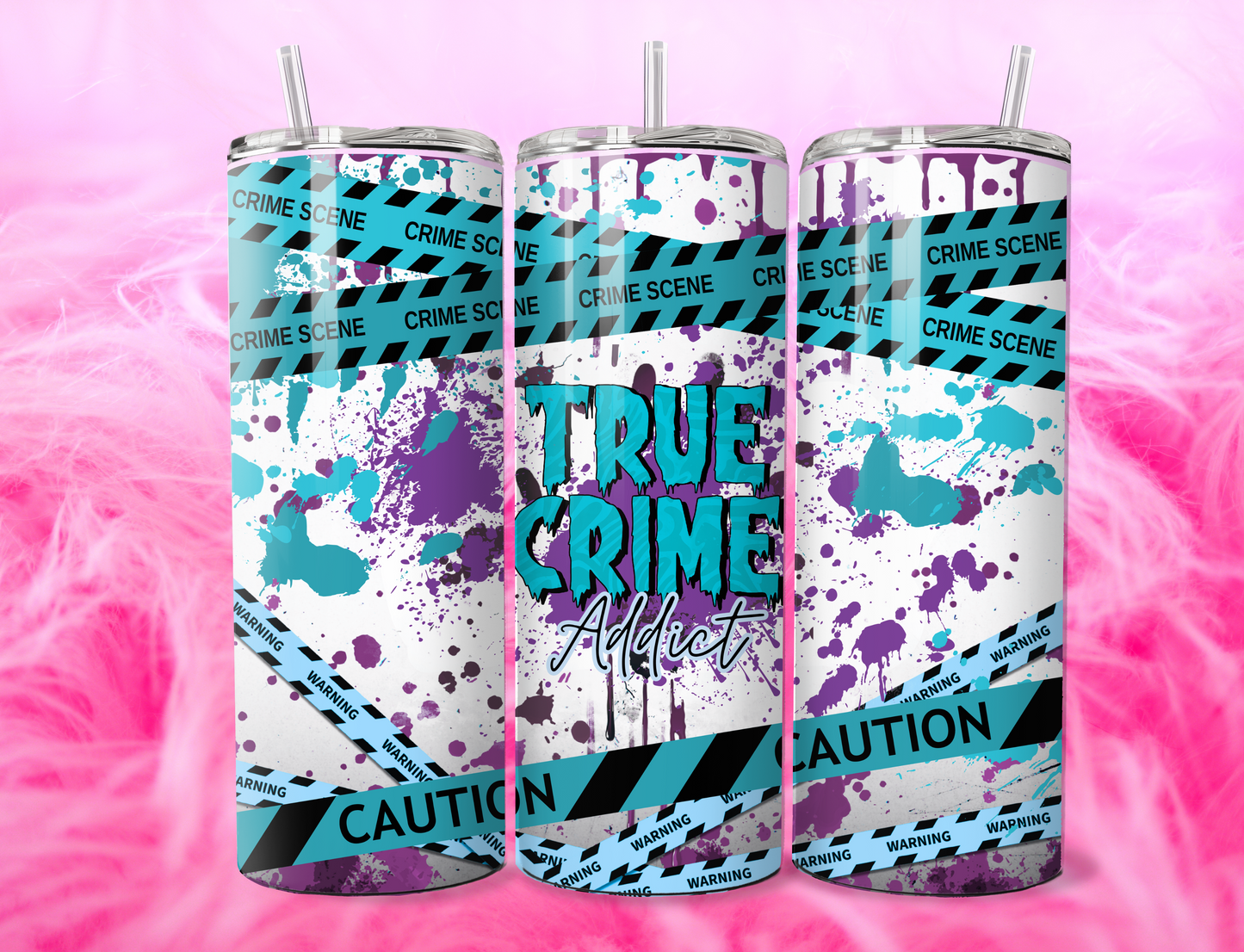 READY TO PRESS 20oz TUMBLER WRAP PRINT TRUE CRIME ADDICT