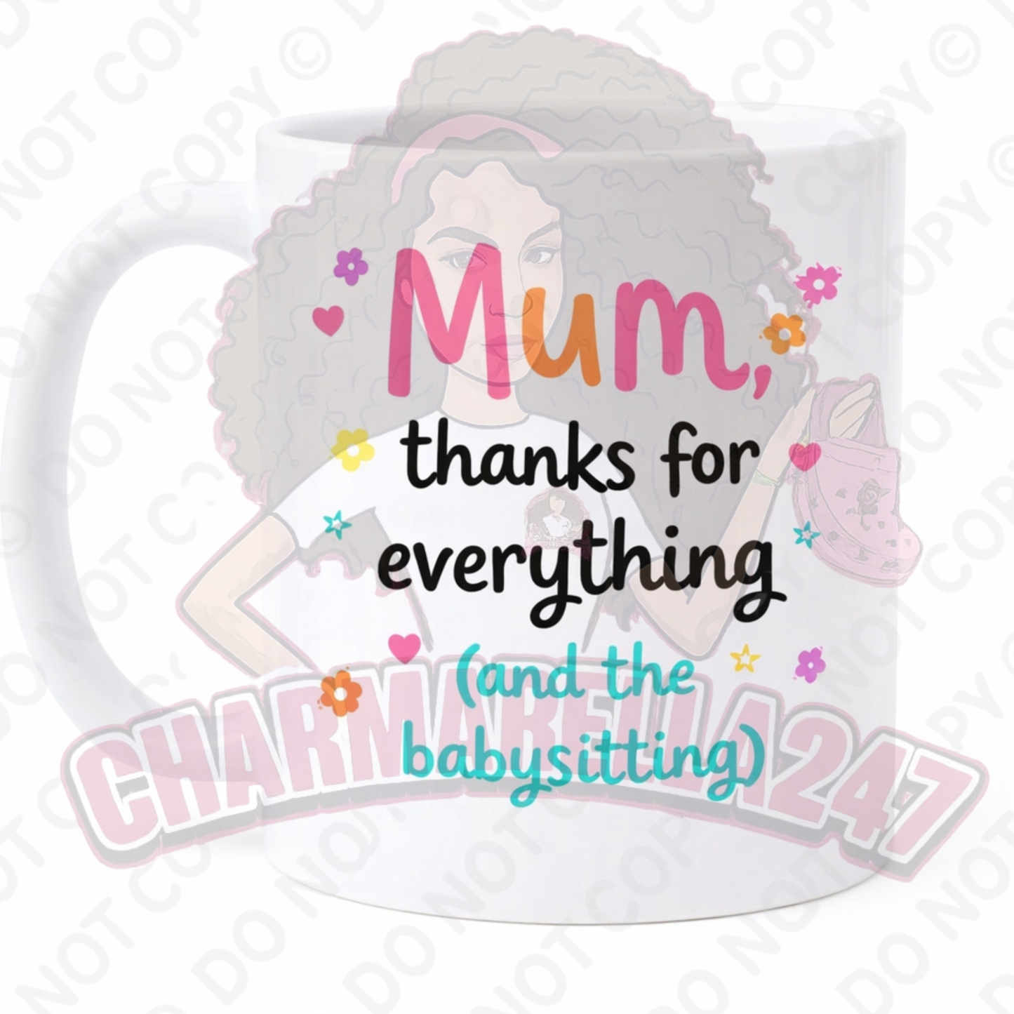Mum Thanks For Everything 11oz Mug