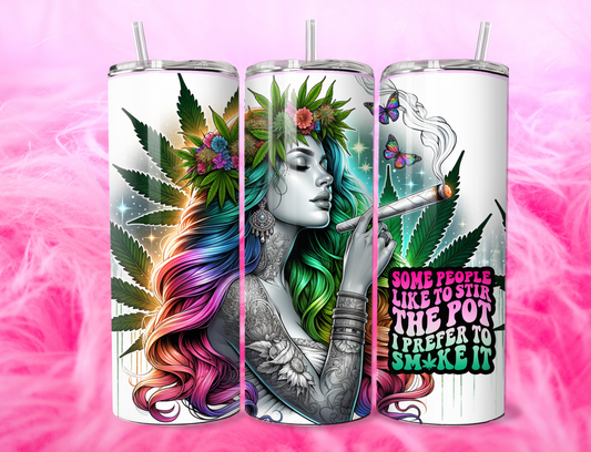 SOME PEOPLE STIR THE POT 20oz Tumbler