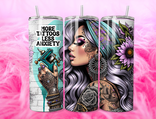 MORE TATTOOS LESS ANXIETY 20oz Tumbler
