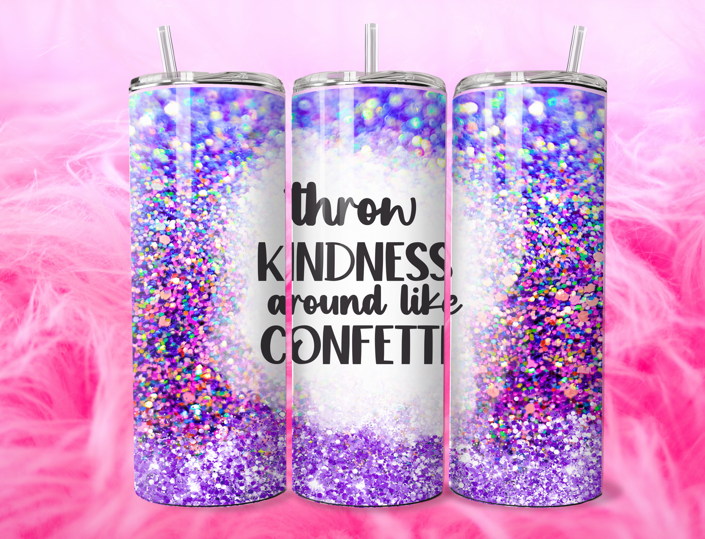 THROW KINDNESS CONFETTI 20oz Tumbler