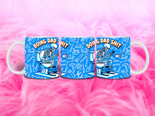 Doing Dad Sh*t 11oz Mug