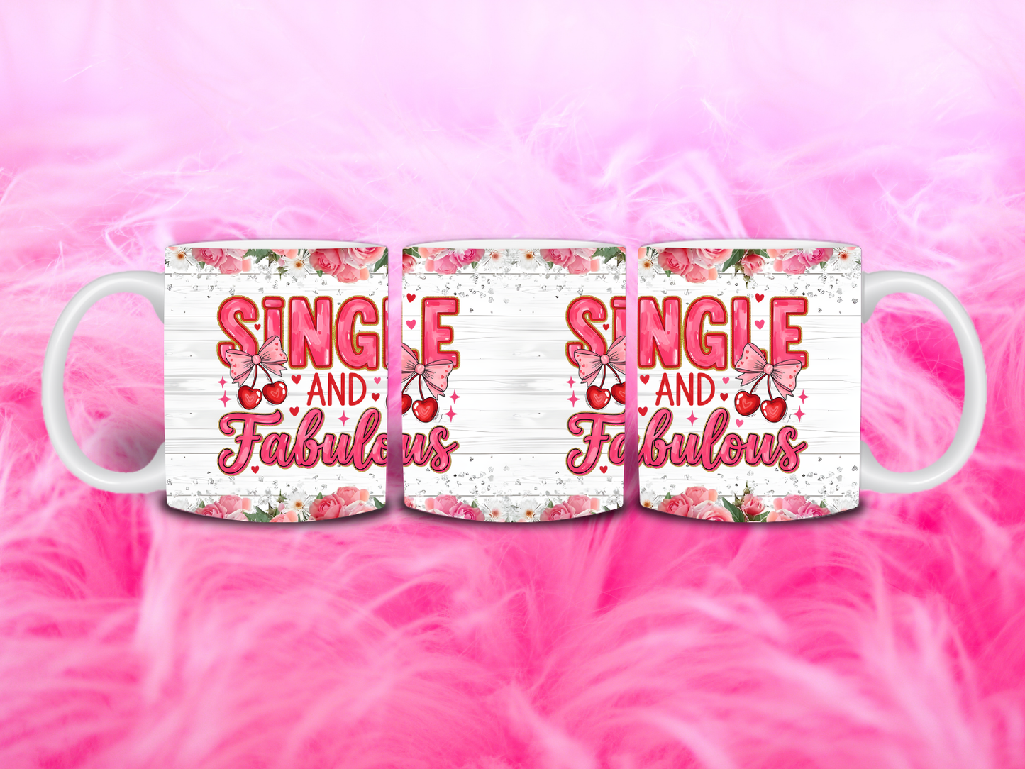 Single & Fabulous 11oz Mug