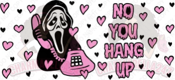 Ghostface You Hang Up 16oz UVDTF Wrap