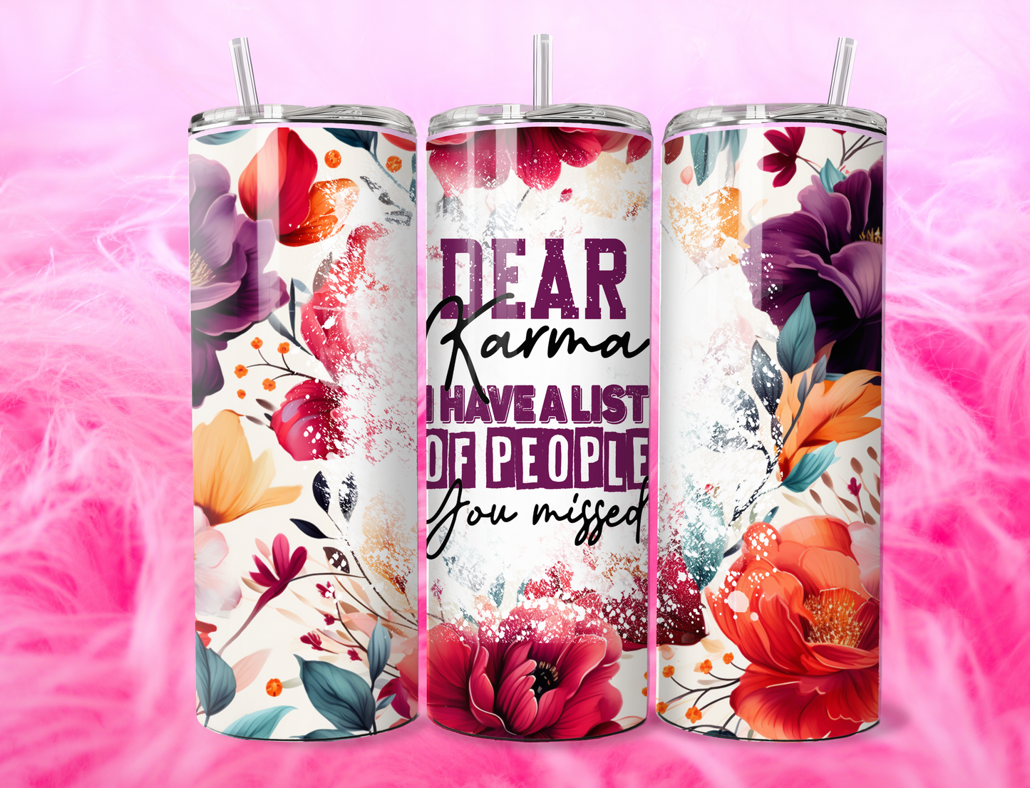 READY TO PRESS 20oz TUMBLER WRAP PRINT DEAR KARMA