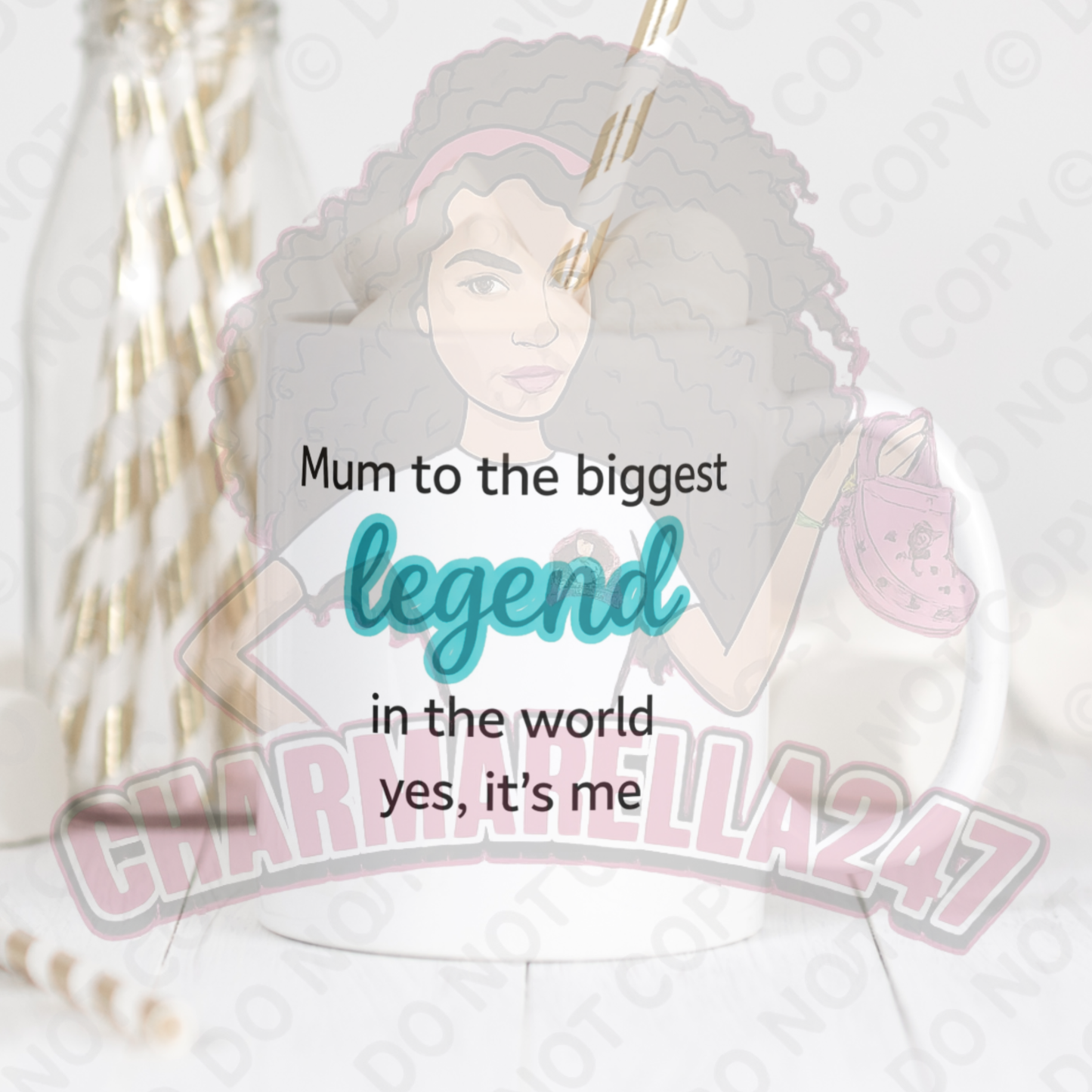 Mum To The Biggest Legend In The World 11oz Mug