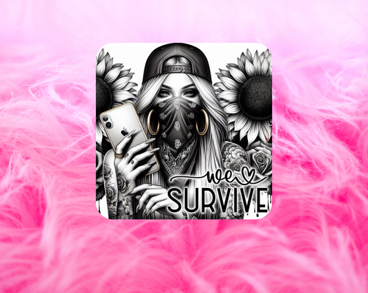 We Survive Coaster
