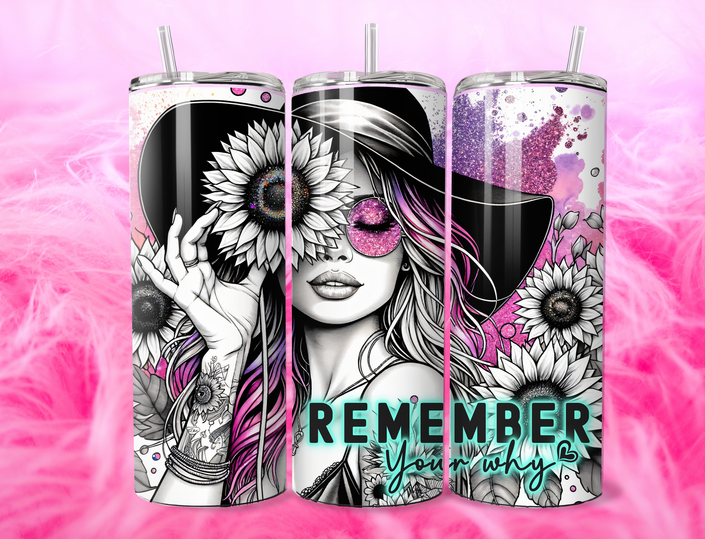 READY TO PRESS 20oz TUMBLER WRAP PRINT REMEMBER YOUR WHY