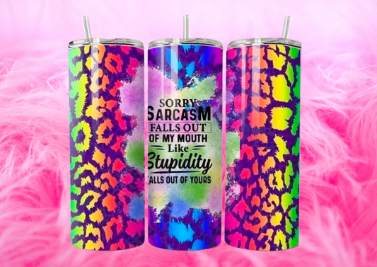 READY TO PRESS 20oz TUMBLER WRAP PRINT SARCASM FALLS OUT MOUTH