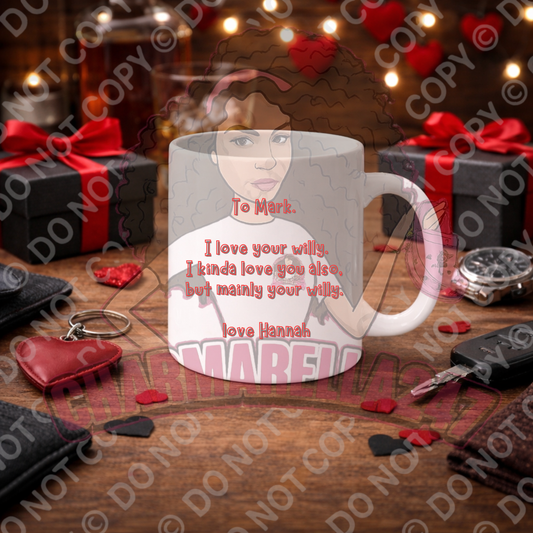 I Love Your W… Valentines 11oz Mug