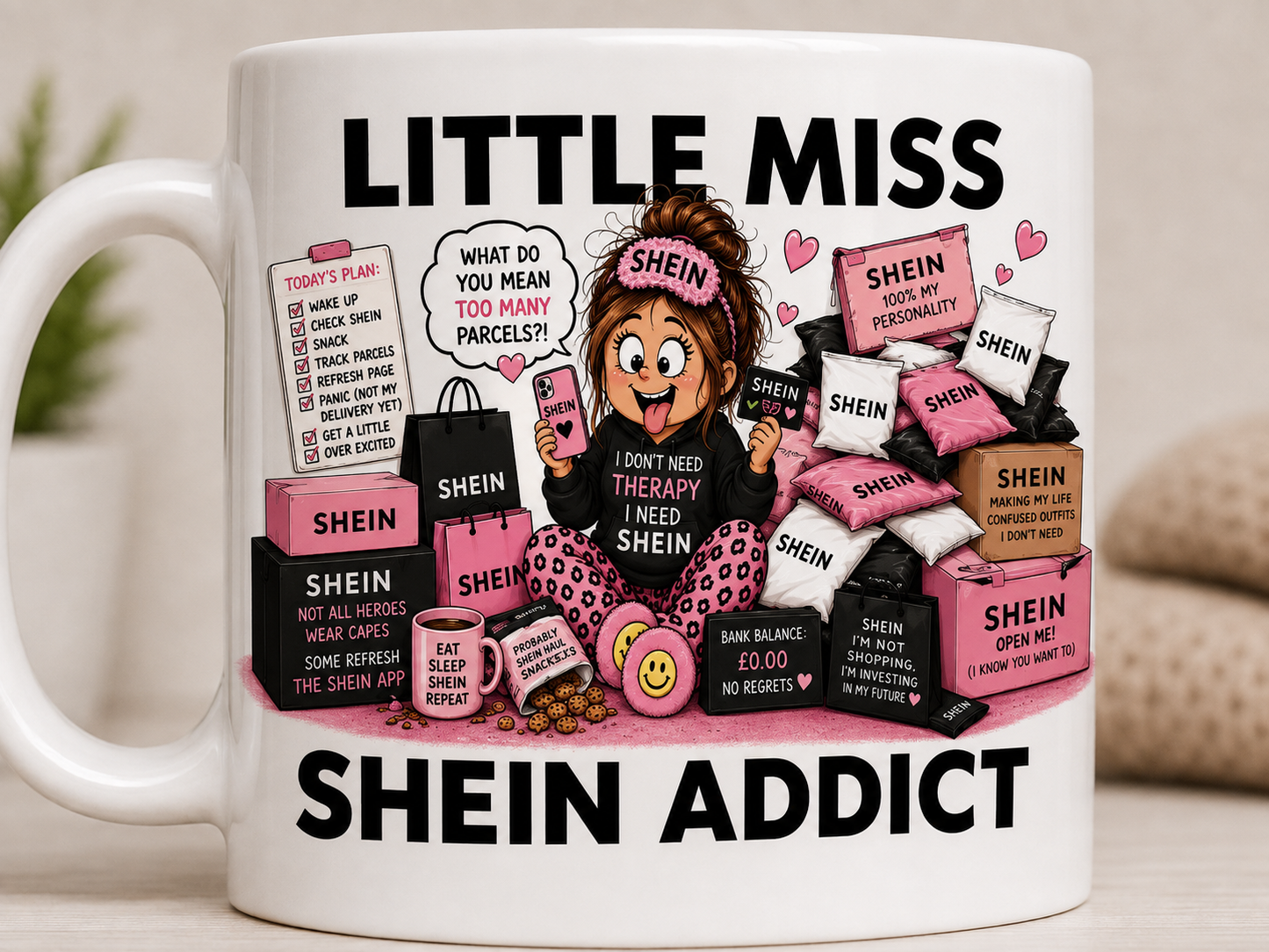 Little Miss Shein Addict 11oz Coffee/Tea Mug