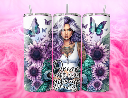 READY TO PRESS 20oz TUMBLER WRAP PRINT DREAM BIG NEVER GIVE UP