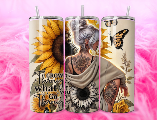 GROW THROUGH WHAT YOU GO THROUGH 20oz Tumbler