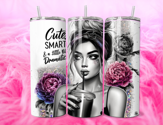 CUTE SMART DRAMATIC 20oz Tumbler