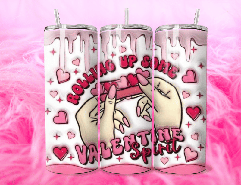 Rolling Up Some Valentines Spirit 20oz Tumbler